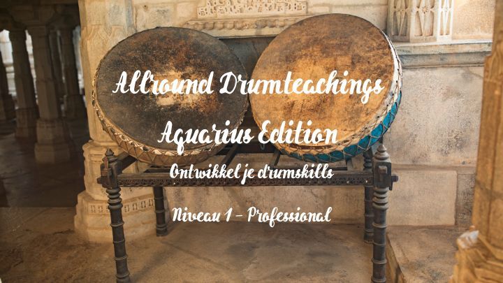 Allround Drumteachings Aquarius Edition niveau 1